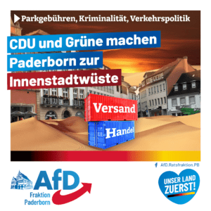 Mehr über den Artikel erfahren CDU und Grüne machen Paderborn zur Innenstadtwüste!