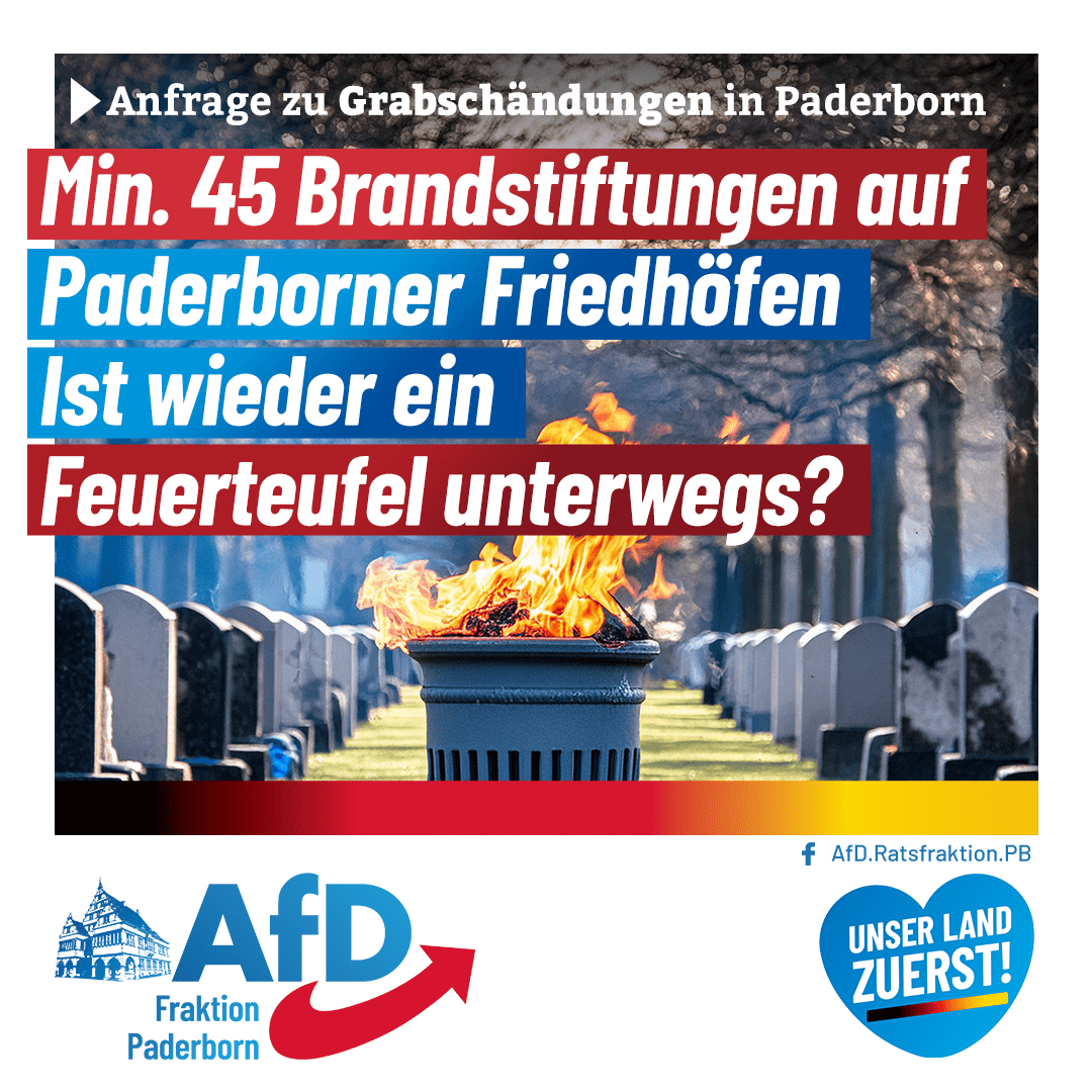 Du betrachtest gerade Brandstiftungen auf Paderborner Friedhöfen